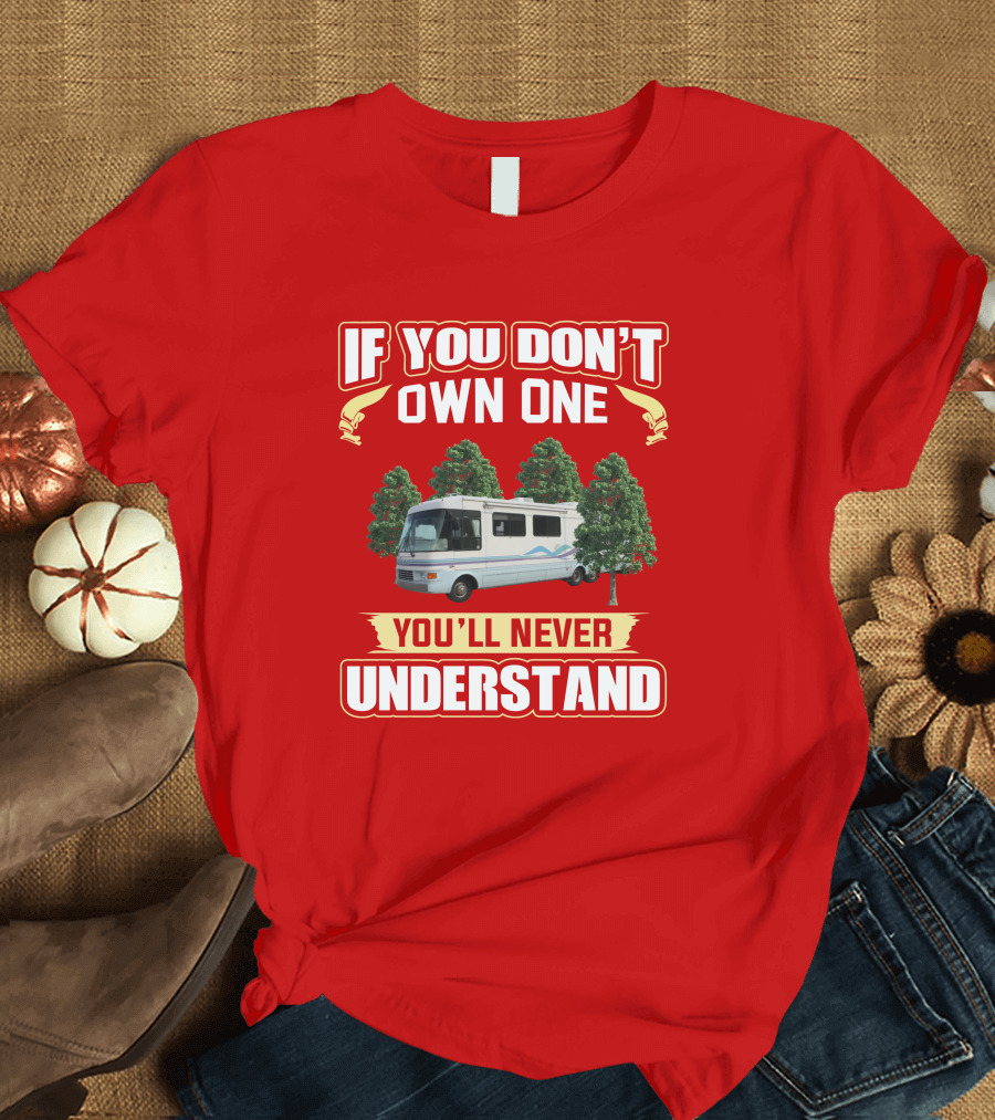 If You Don't Own One You'll Never Understand National Dolphin 535 T-Shirt