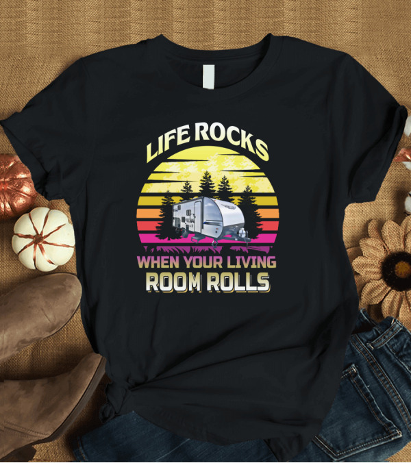 T-Shirt: Life Rocks When Your Living Room Rolls Salem 178BHSK Platinum Camper T-Shirt Life Rocks When Your Living Room Rolls Salem 178BHSK Platinum Camper T-Shirt