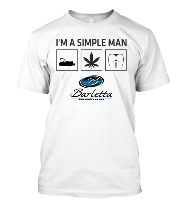 I'm A Simple Man Barletta Pontoon Leaf T-Shirt