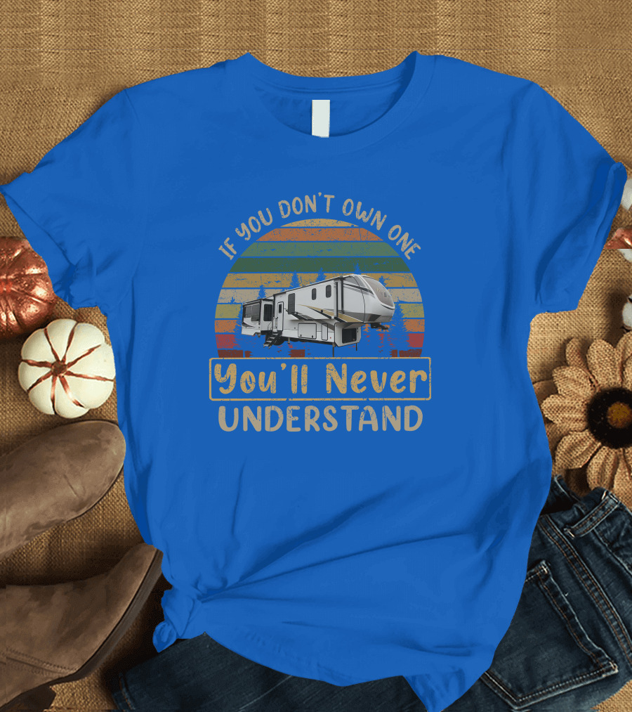 If You Don't Own One You'll Never Understand Alliance 370FB T-Shirt