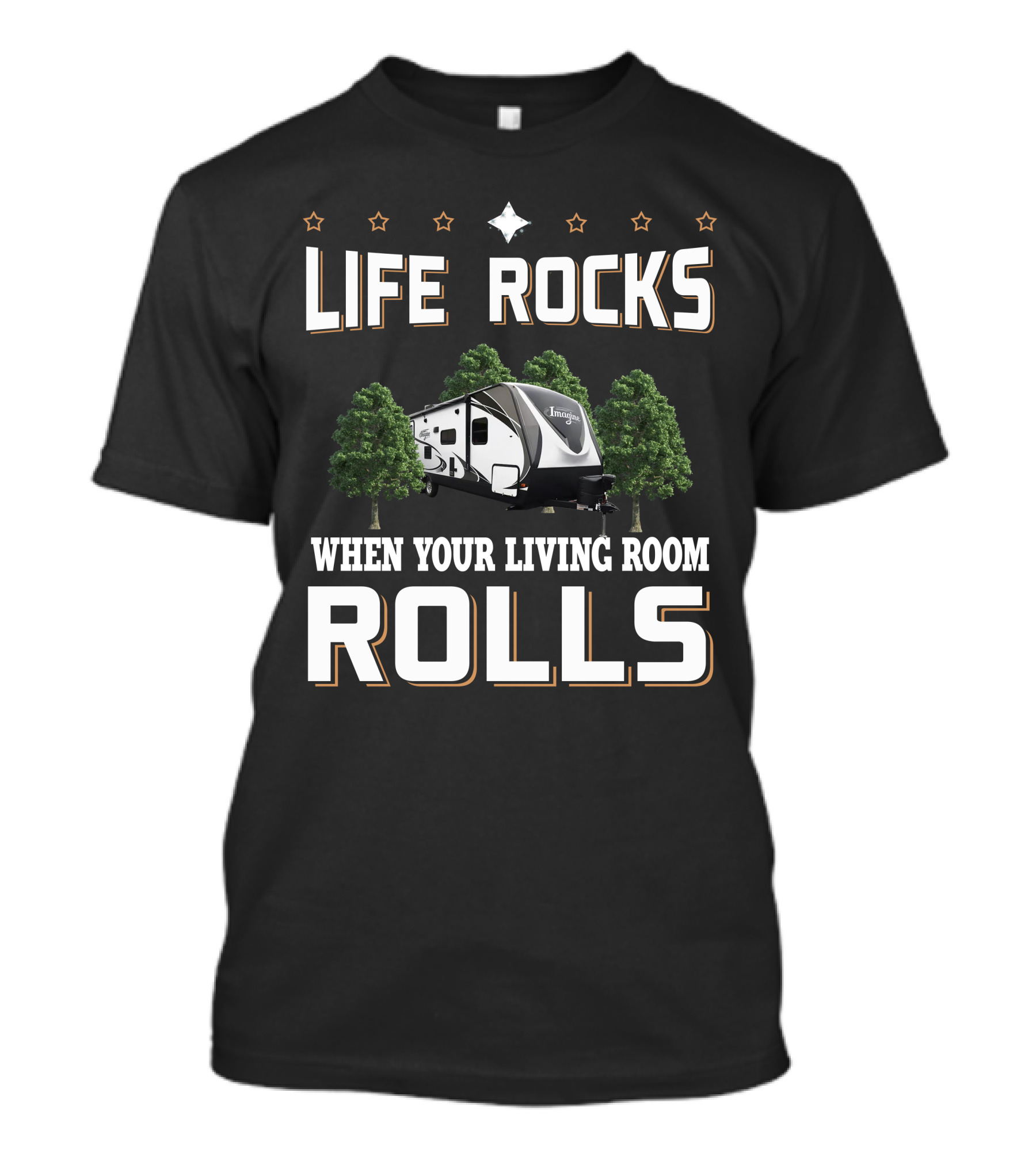 Life Rocks When Your Living Room Rolls Grand Design Imagine 2800BH T-Shirt