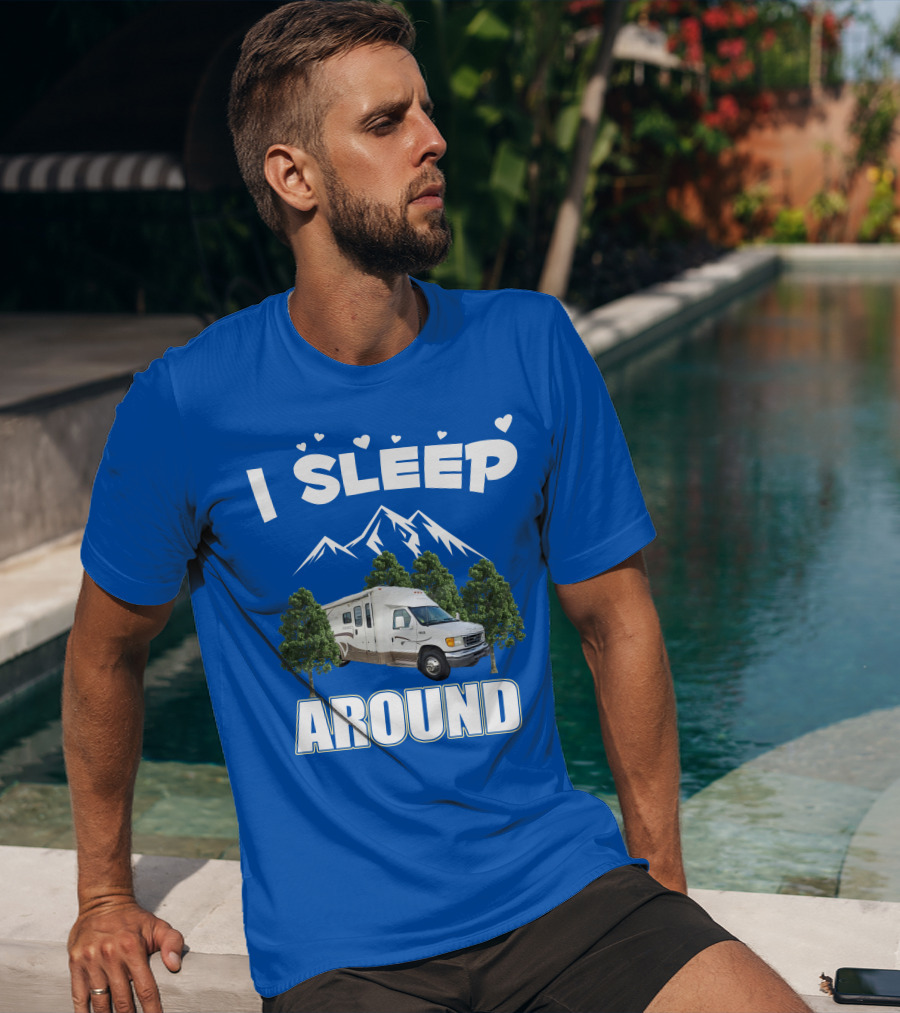 I Sleep Around Winnebago Class C Motorhomes Camping Adventure T-Shirt
