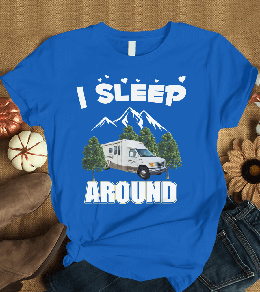 I Sleep Around Winnebago Class C Motorhomes Camping Adventure T-Shirt