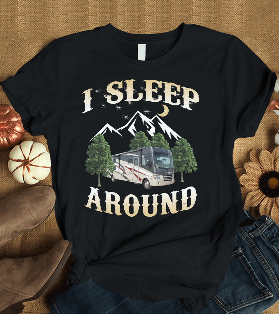 I Sleep Around Coachmen Mirada 35BH Adventure T-Shirt