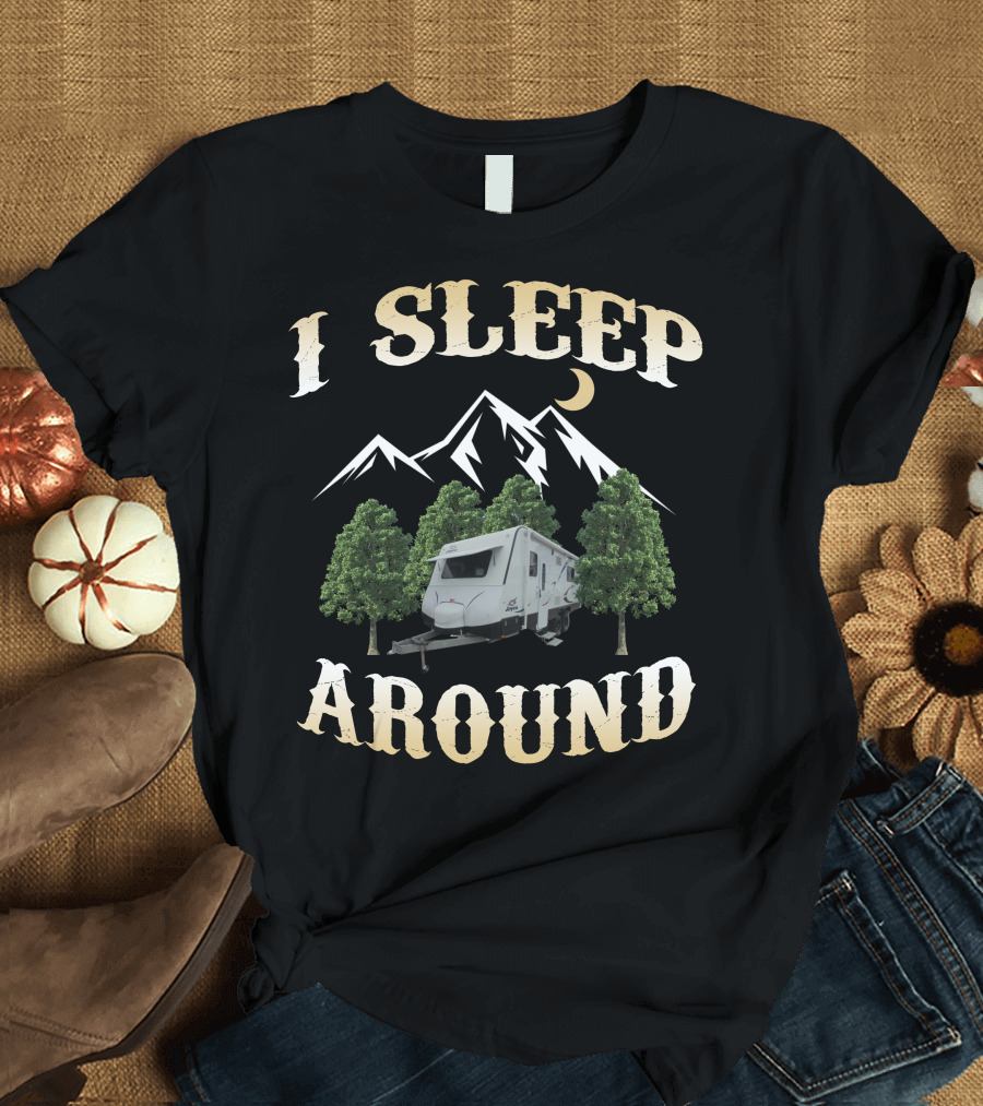I Sleep Around Jayco Journey Outback FX Camper Mountain Trees T-Shirt