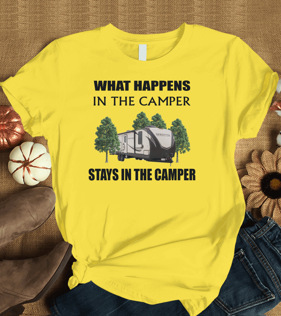 What Happens in the Camper Stays in the Camper Keystone Sprinter 312MLS T-Shirt