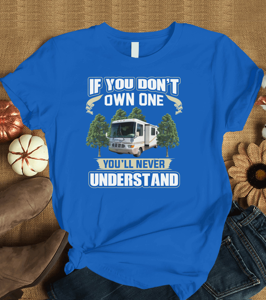 If You Don't Own One You'll Never Understand 2000 Newman Dutch Star T-Shirt