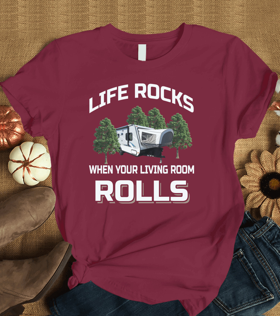 LIFE ROCKS WHEN YOUR LIVING ROOM ROLLS Jayco X17Z T-Shirt