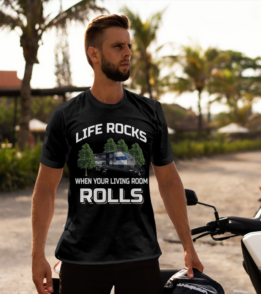 Life Rocks When Your Living Room Rolls Rv Camper Outdoors Grey Wolf T-Shirt