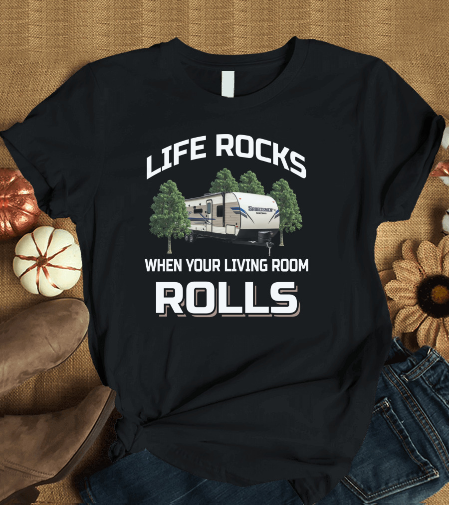 LIFE ROCKS WHEN YOUR LIVING ROOM ROLLS SPORTS MEN T-Shirt