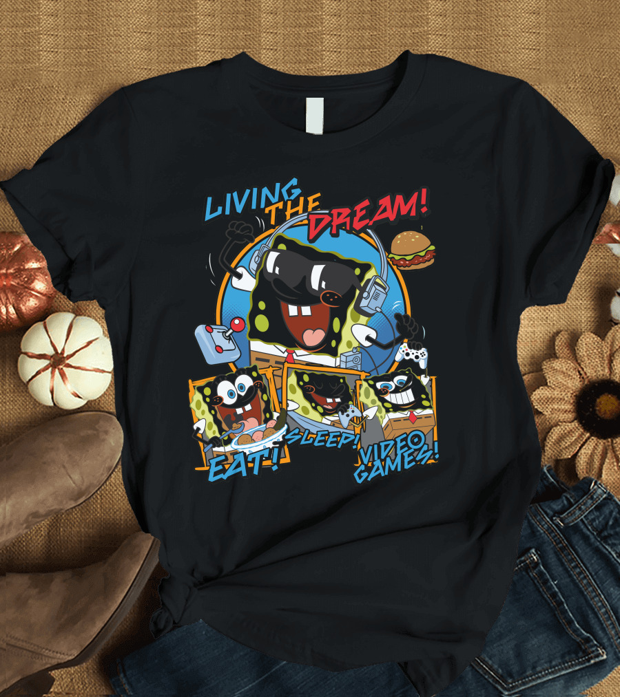 Living The Dream Spongebob Squarepants Eat Sleep Video Games T-Shirt