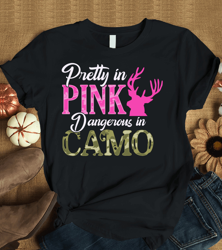 Pretty In Pink Dangerous In Camo Deer Antler Hunter Girl T-Shirt