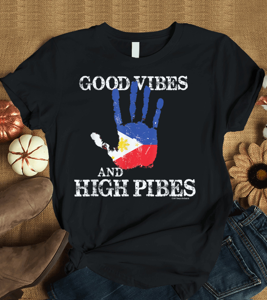 Good Vibes and High Pibes Filipino Flag Handprint T-Shirt
