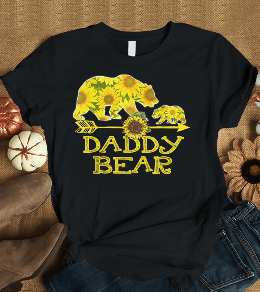 Daddy Bear Sunflower Arrow Mother Father Funny T-Shirt