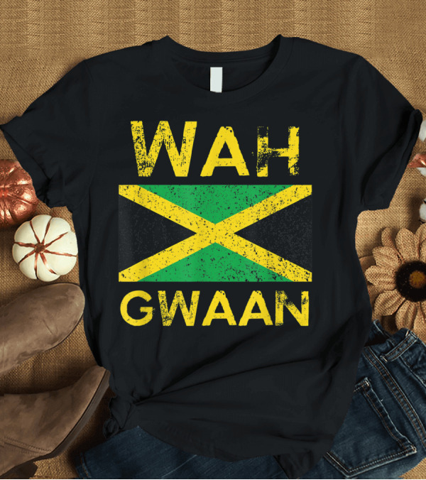 T-Shirt: Wah Gwaan Jamaican Flag Pride Fan T-Shirt Wah Gwaan Jamaican Flag Pride Fan T-Shirt