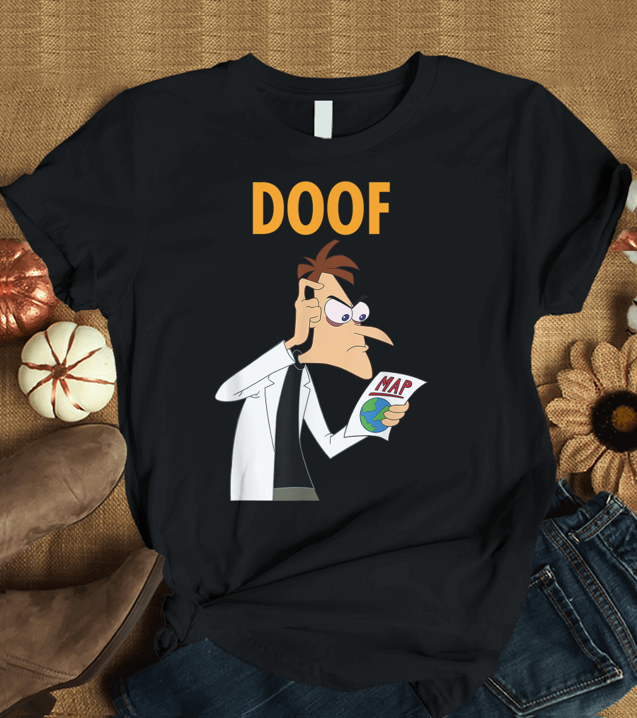 Doof Phineas And Ferb Map Candace Against The Universe T-Shirt