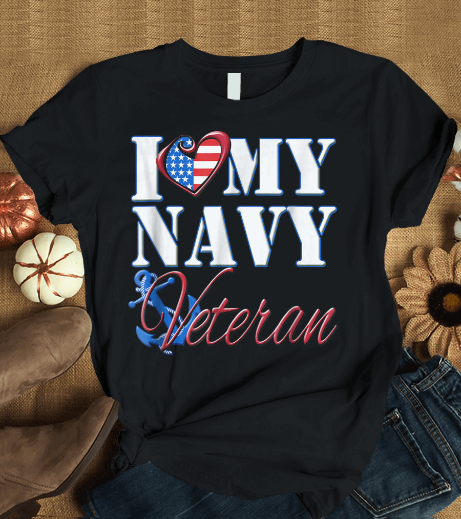 I Love My Navy Veteran Patriotic Heart and Anchor T-Shirt