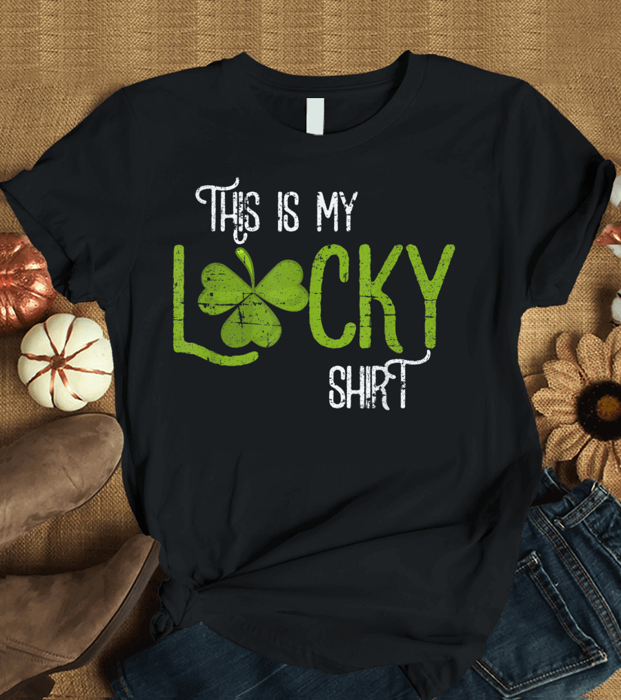 This Is My Lucky Clover Shirt for Funny St. Patrick's Day Ireland T-Shirt
