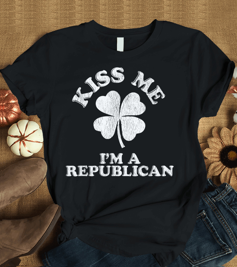 Kiss Me I'm A Republican Clover Shamrock Irish St. Patrick's Day T-Shirt