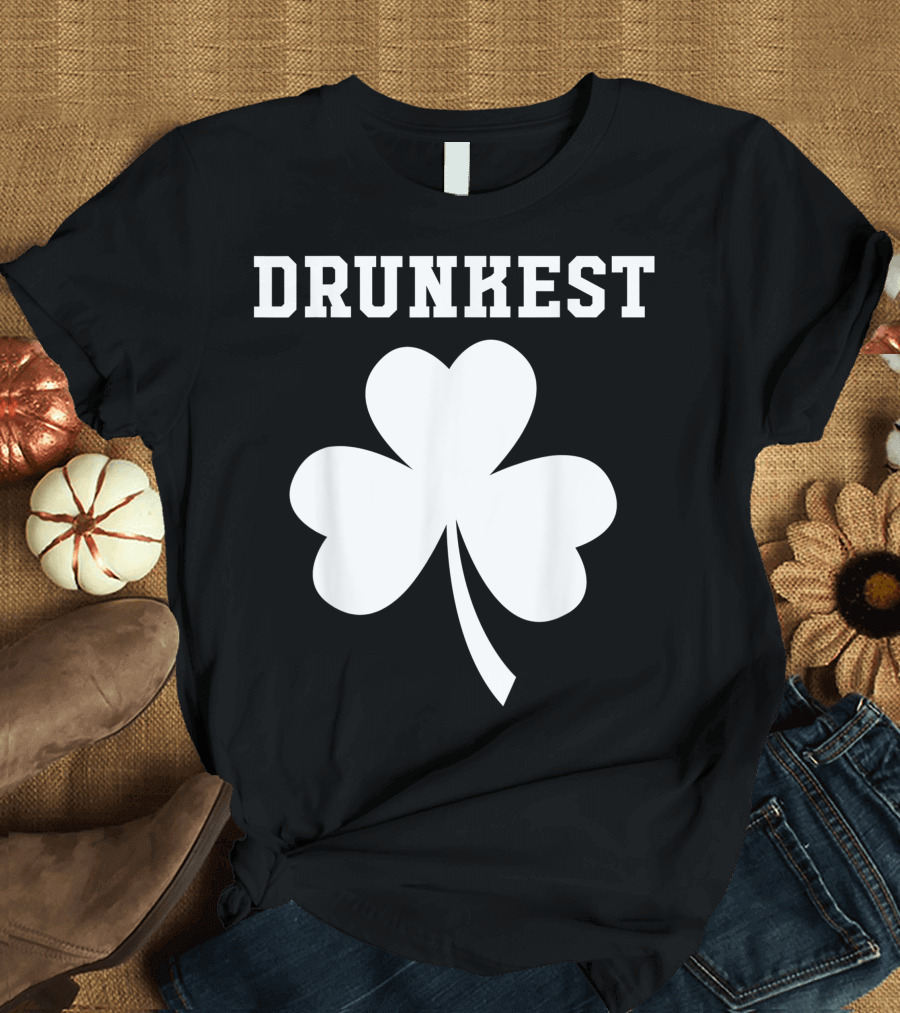 St. Patrick's Day Drunkest Shamrock T-Shirt