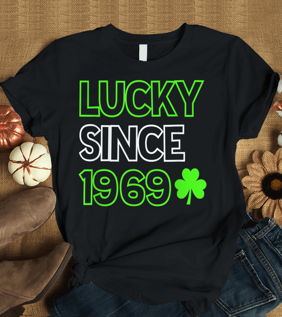 Lucky Since 1969 51st Birthday St. Patrick's Day 51 Years T-Shirt
