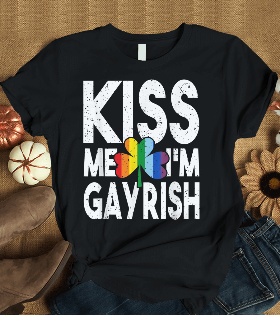 Kiss Me I'm Gayrish Rainbow Shamrock Pride T-Shirt
