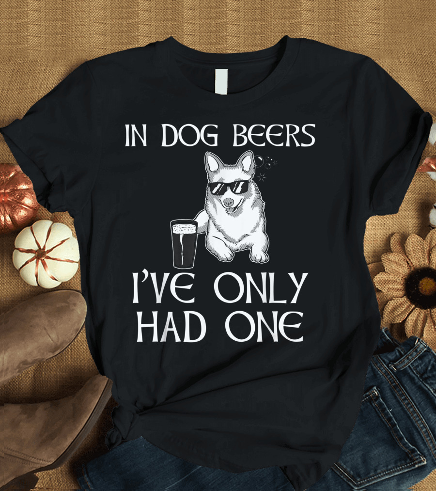 In Dog Beers I've Only Had One Corgi St. Patrick's Day T-Shirt