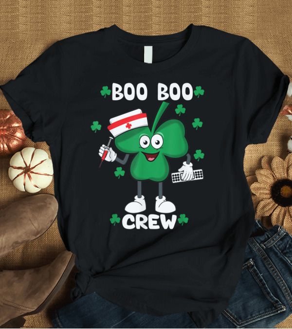 T-Shirt: Boo Boo Crew Nurse Shamrock St. Patrick's Day Funny Nurse T-Shirt Boo Boo Crew Nurse Shamrock St. Patrick's Day Funny Nurse T-Shirt