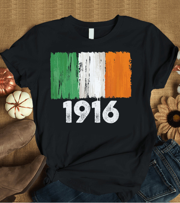T-Shirt: Ireland 1916 Easter Rising Rebellion with Tricolor Flag T-Shirt Ireland 1916 Easter Rising Rebellion with Tricolor Flag T-Shirt