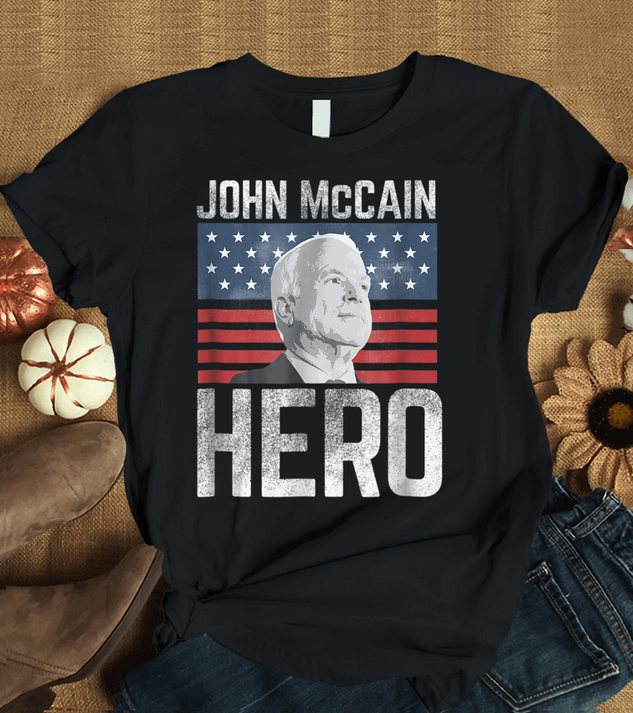 John McCain Hero American Veteran Heroic T-Shirt