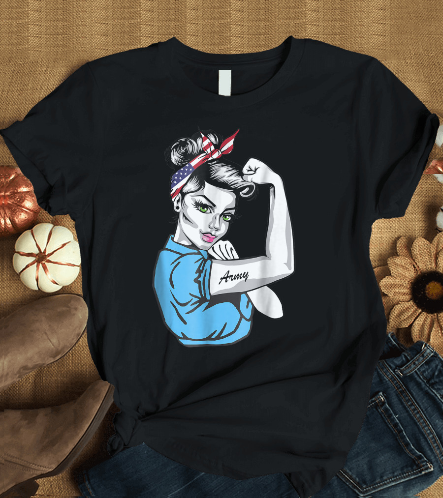 Army Pride Strong Military Veteran American Icon Patriotic Rosie T-Shirt