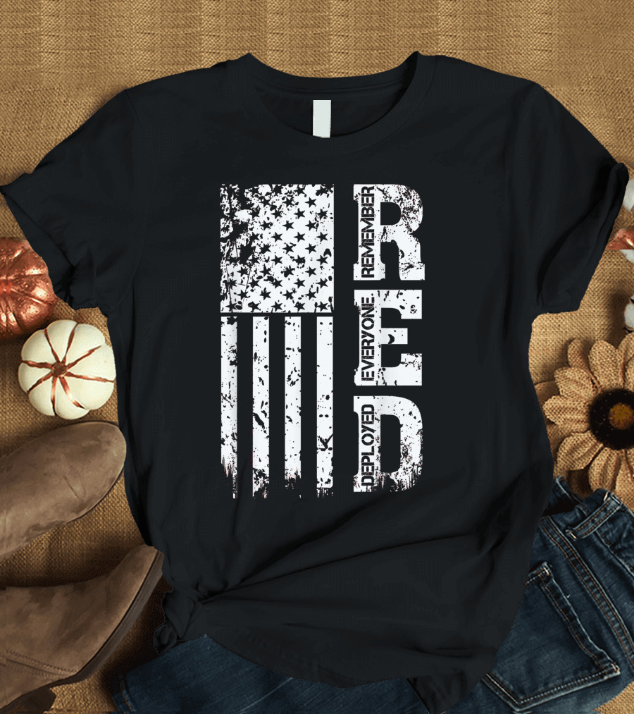 Remember Everyone Deployed Red American Flag Veteran Support Friday T-Shirt