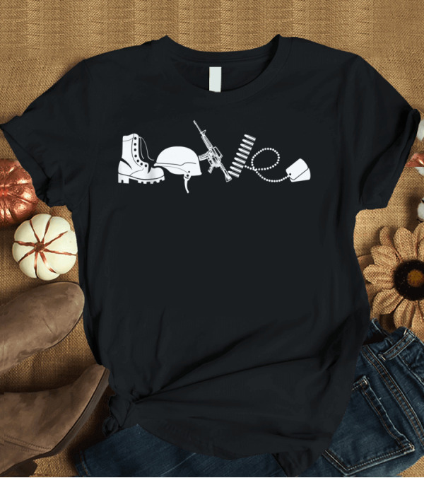 T-Shirt: Love Army Veteran Boot Helmet Rifle Dog Tags T-Shirt Love Army Veteran Boot Helmet Rifle Dog Tags T-Shirt