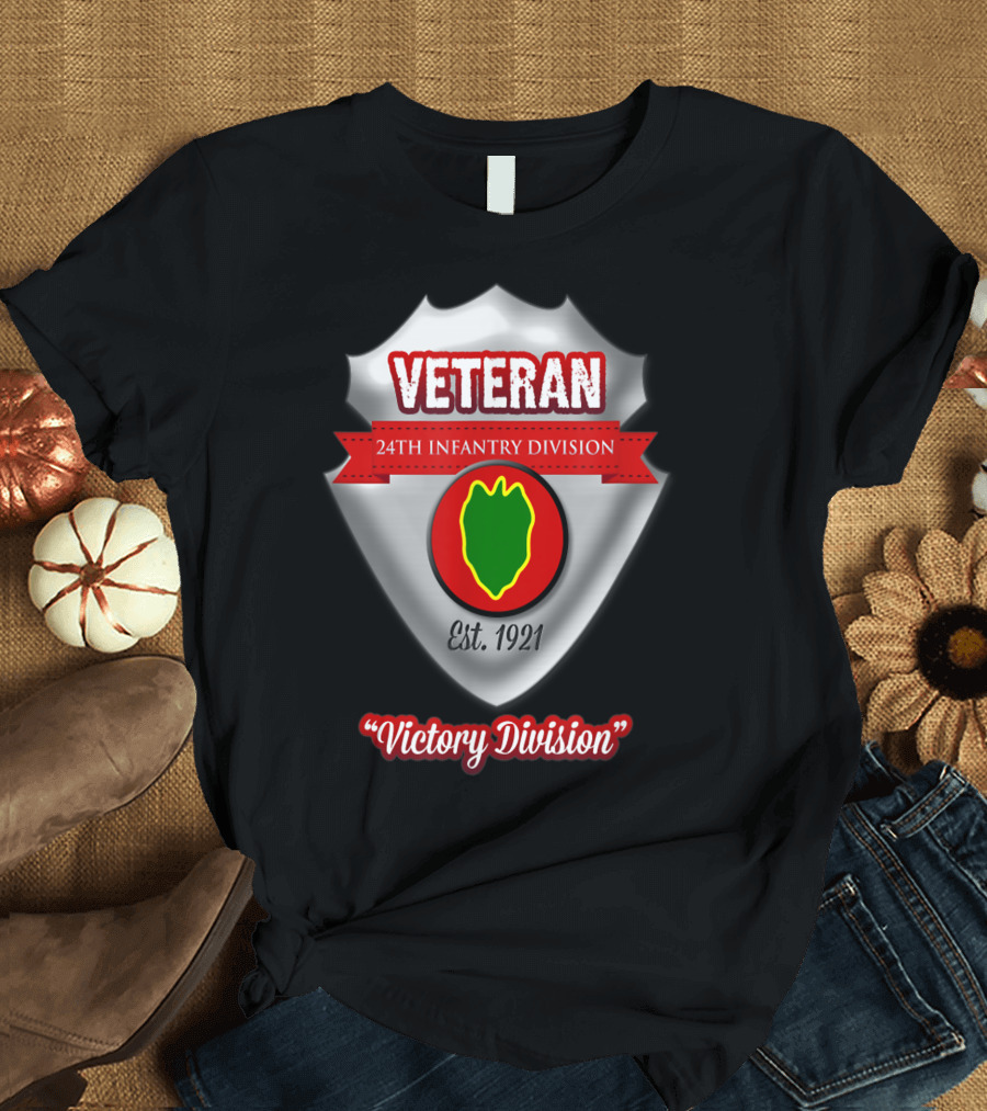 Veteran 24th Infantry Division Victory Division Est. 1921 T-Shirt