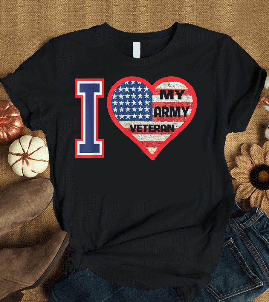 I Love My Army Veteran American Flag Heart T-Shirt
