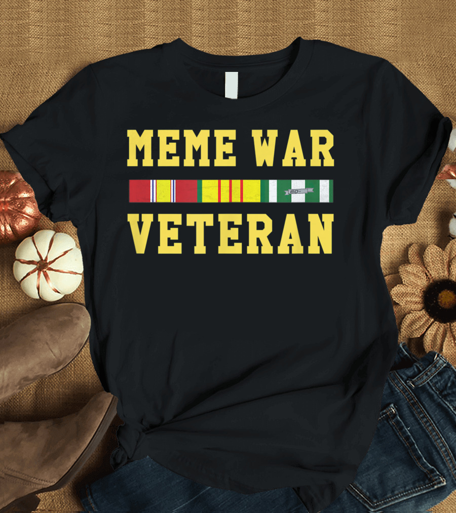 Meme War Veteran Funny Dank Meme Vietnam Service Ribbon Elements T-Shirt