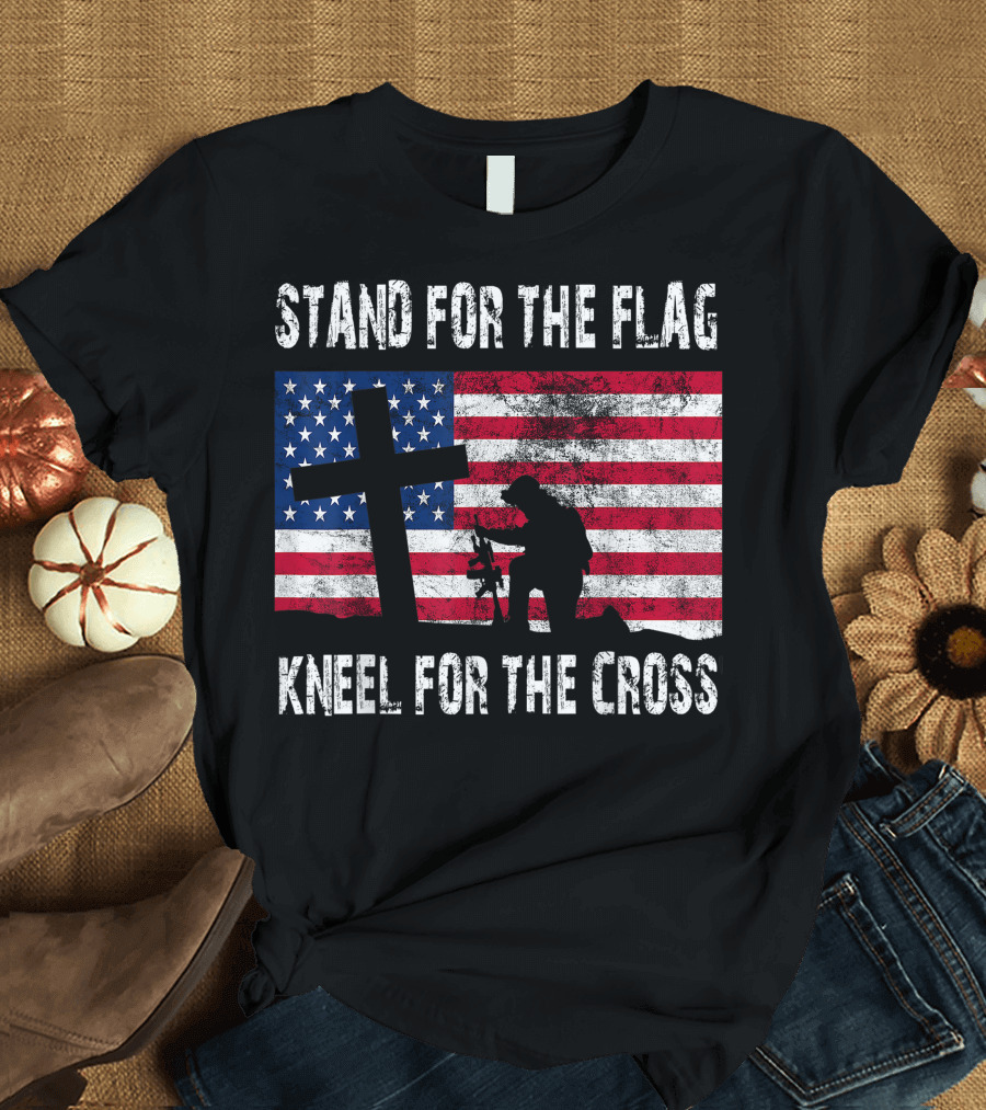 Stand For The Flag Kneel For The Cross Veteran Day American Flag Cross T-Shirt