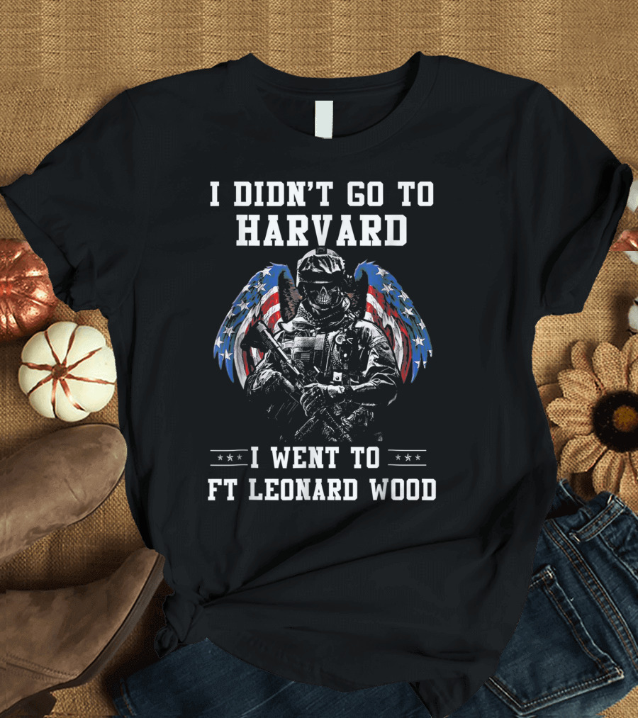 I Didn't Go to Harvard I Went to Ft Leonard Wood Veteran Graphic with Soldier and Patriotic Wings T-Shirt
