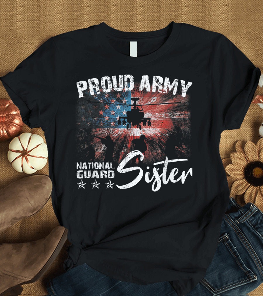 Proud Army National Guard Sister American Flag Veteran T-Shirt