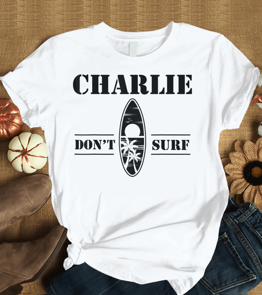 Charlie Don't Surf Vietnam War Military Veteran Palm Trees Surfboard T-Shirt