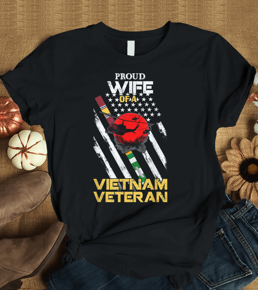 Proud Wife Of A Vietnam Veteran American Flag Helicopter T-Shirt