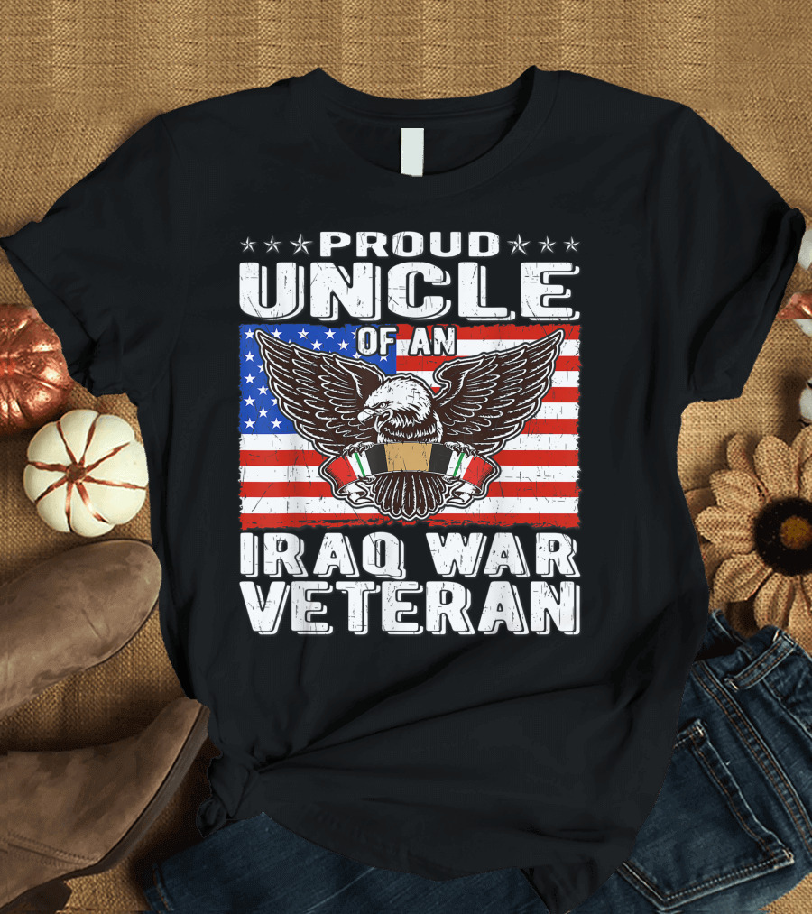 Proud Uncle of an Iraq War Veteran with Patriotic Eagle and American Flag T-Shirt