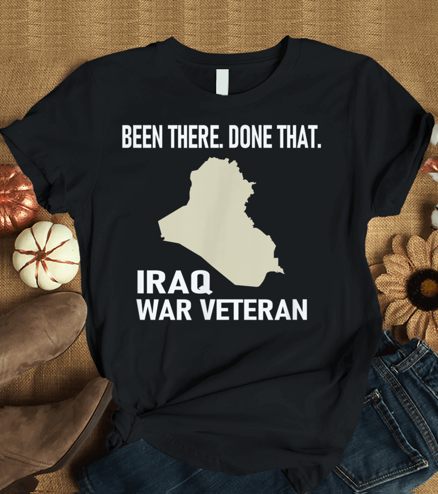 Been There Done That Iraq War Veteran Map T-Shirt