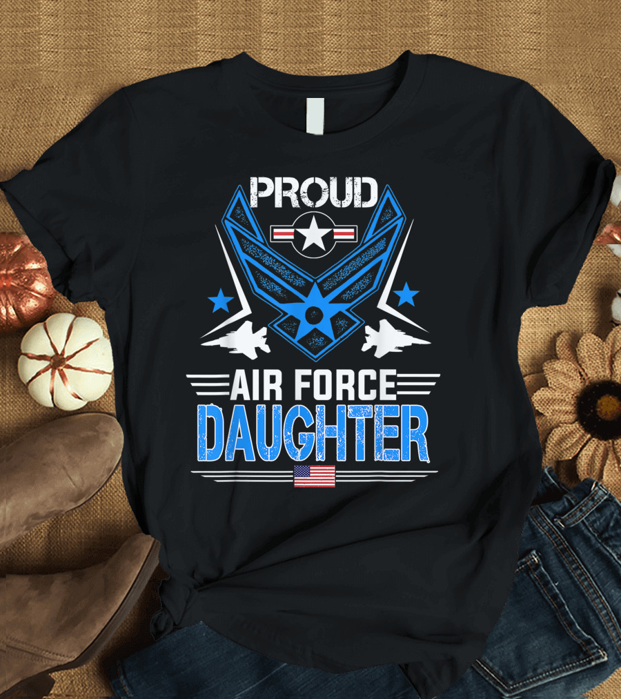 Proud Air Force Daughter Veteran with Jets and American Flag T-Shirt