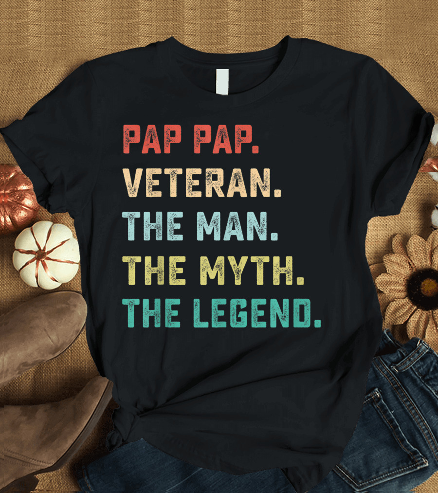 Pap Pap Veteran The Man The Myth The Legend T-Shirt