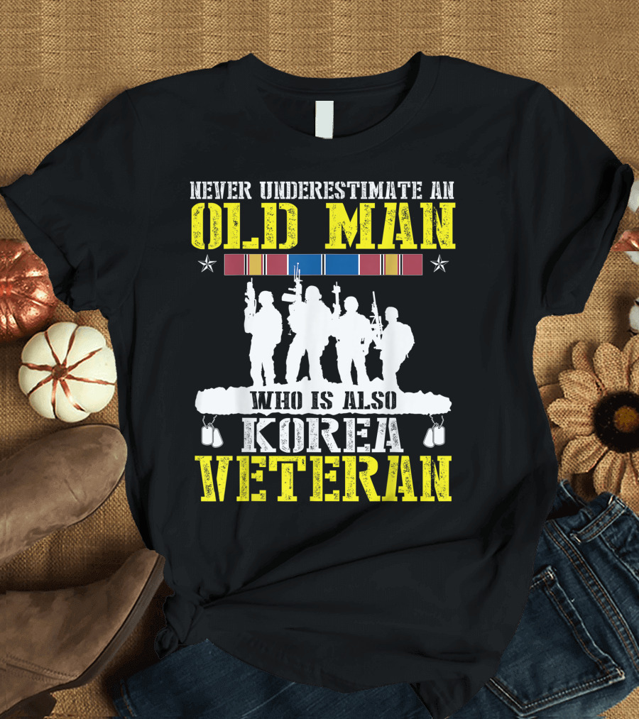 Never Underestimate An Old Man Veteran With Korea Service T-Shirt