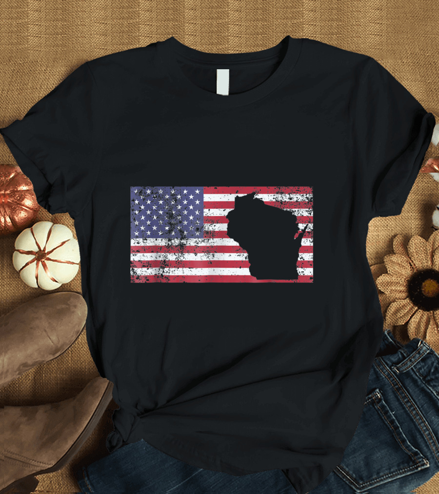 American Flag Wisconsin Fourth Of July USA T-Shirt