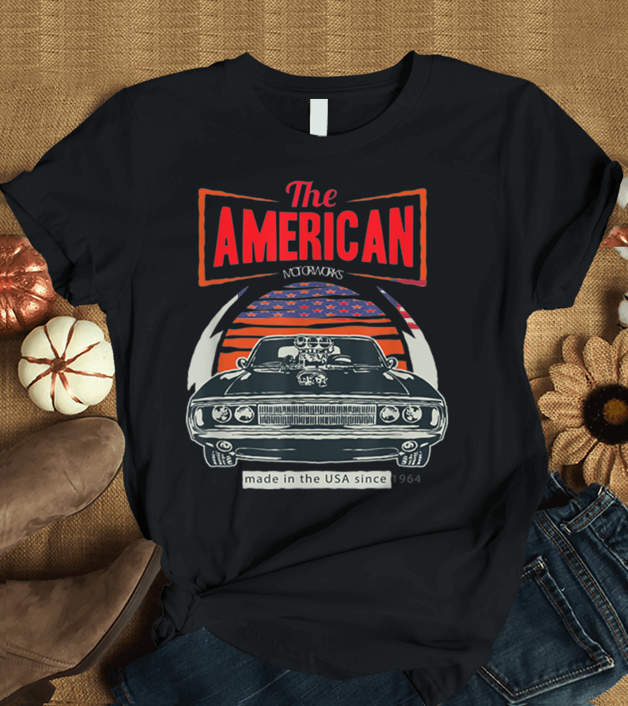 The American Motorworks Vintage Muscle Car Made in the USA Since 1964 T-Shirt