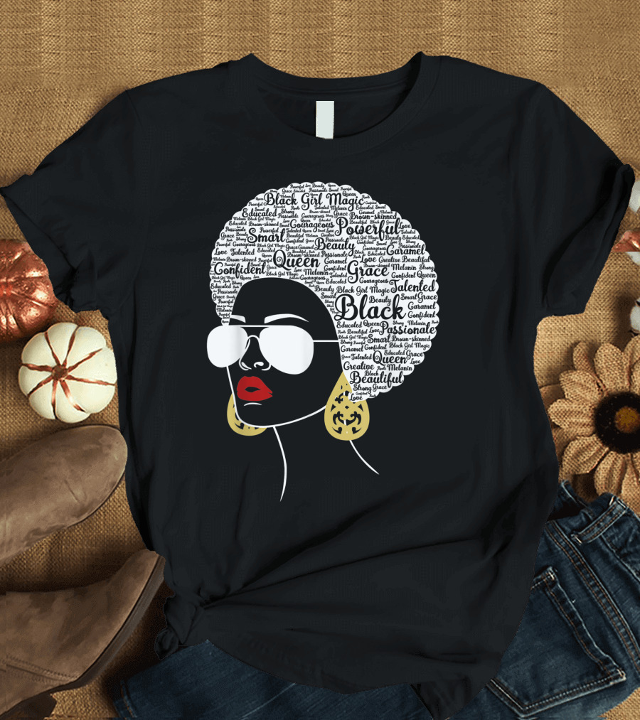 Black Girl Magic Powerful Beautiful Confident Grace Educated Talented Queen T-Shirt
