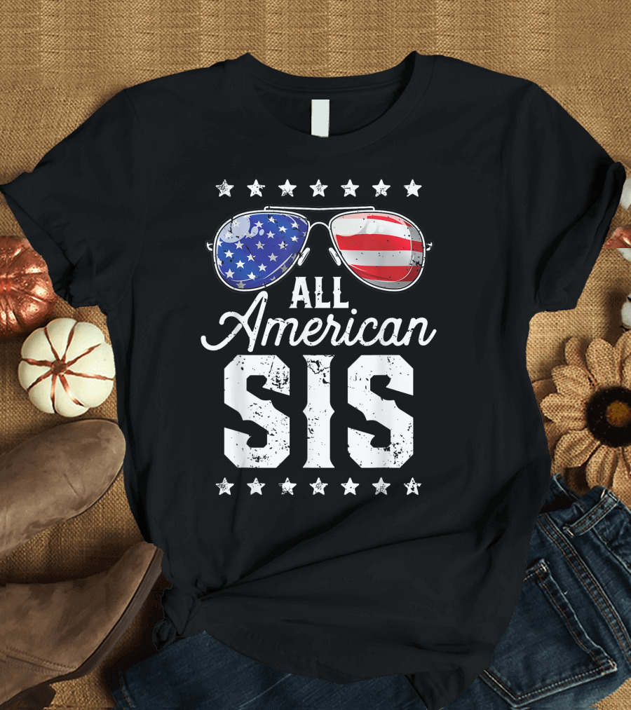 All American Sis Family Matching Fourth of July Sunglasses T-Shirt